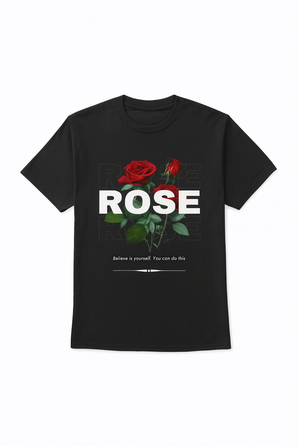 ROSE Affirmation Tee – Motivational Floral T-Shirt
