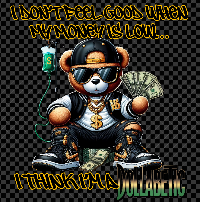 💸 Dollabetic Money Bear T-Shirt – Streetwear Hustler Graphic Tee for Entrepreneurs & Go-Getters | iSmash Tees